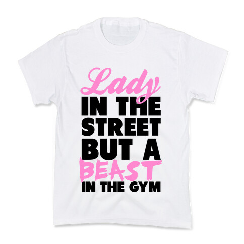 Lady in the Street and a Beast in the Gym Kids T-Shirt