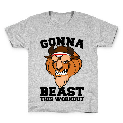 Gonna Beast this Workout Kids T-Shirt