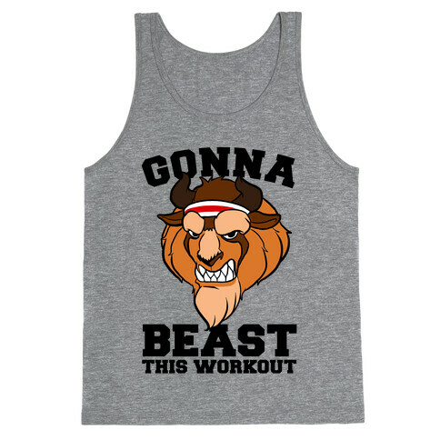 Gonna Beast this Workout Tank Top
