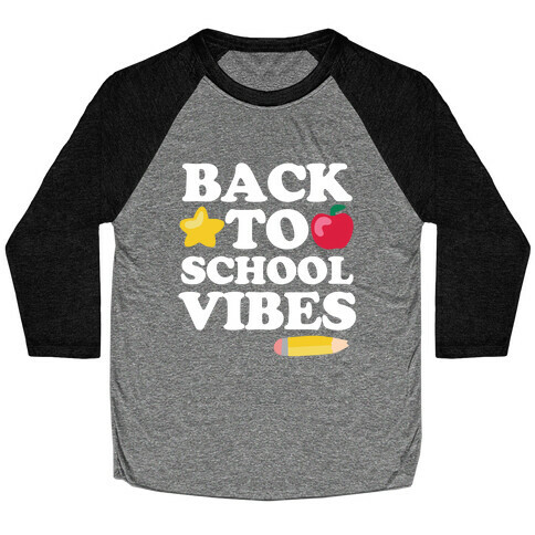 Back to School Vibes Baseball Tee