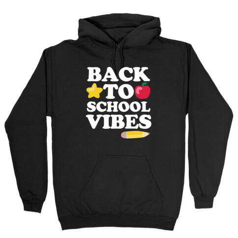 Back to School Vibes Hooded Sweatshirt