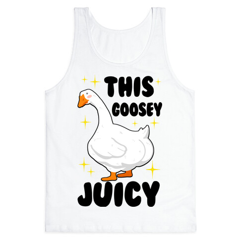 This Goosey Juicy Tank Top
