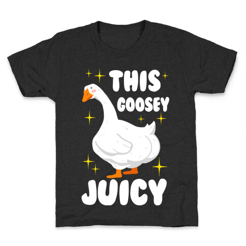 This Goosey Juicy Kids T-Shirt