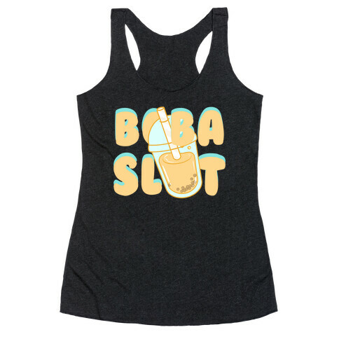 Boba Slut Racerback Tank Top