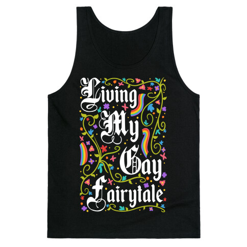 Living My Gay Fairytale Tank Top