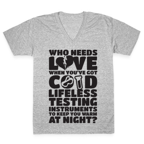 Cold Lifeless Testing Instruments V-Neck Tee Shirt