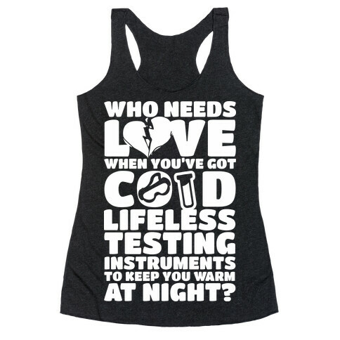 Cold Lifeless Testing Instruments Racerback Tank Top