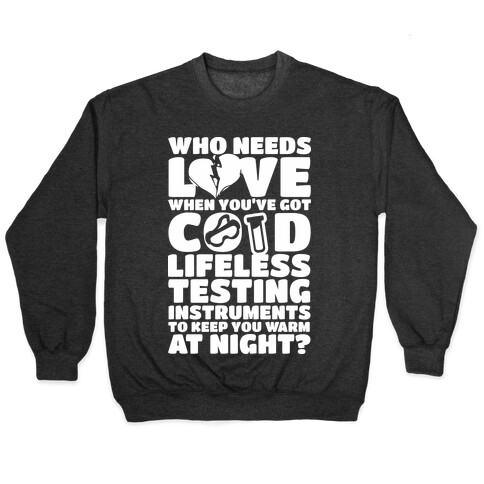 Cold Lifeless Testing Instruments Pullover
