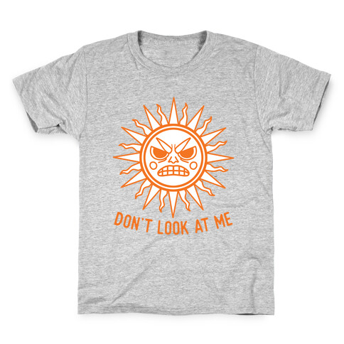 Don't Look At Me Sun Kids T-Shirt