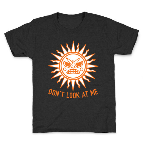 Don't Look At Me Sun Kids T-Shirt