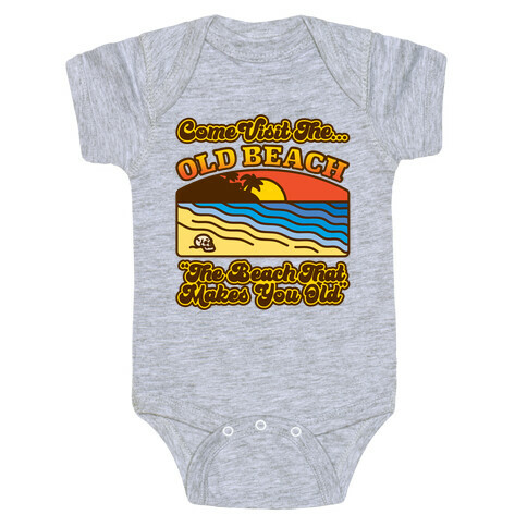 Come Visit The Old Beach Parody Baby One-Piece
