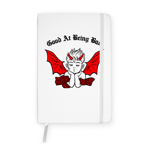 Good At Being Bad Notebook