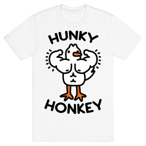 Hunky Honkey T-Shirt