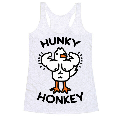 Hunky Honkey Racerback Tank Top