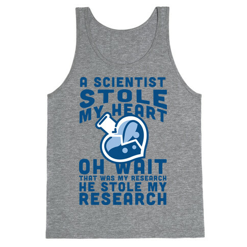 A Scientist Stole My Research Tank Top