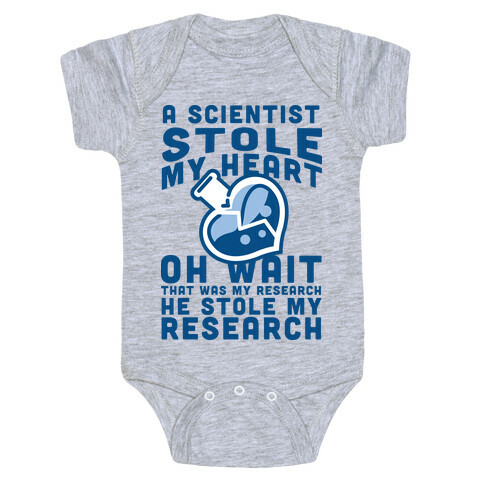 A Scientist Stole My Research Baby One-Piece