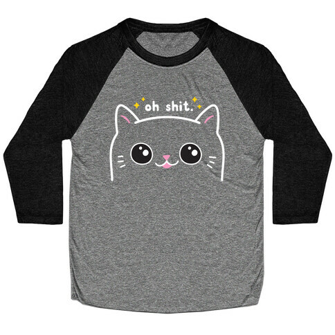 Cuss Cat Oh Shit Baseball Tee