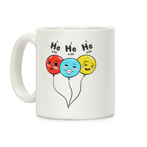 He He He Coffee Mug