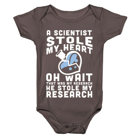 A Scientist Stole My Research Baby One-Piece