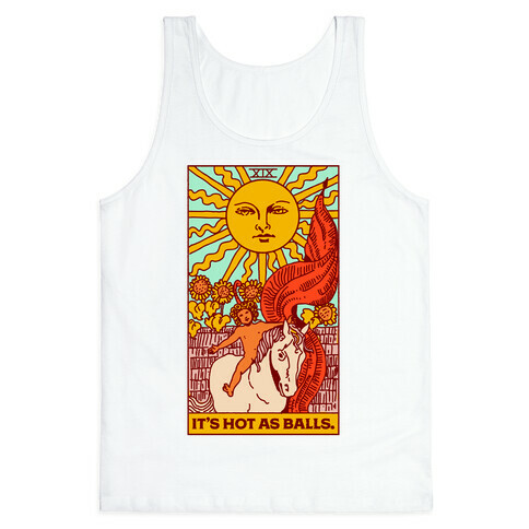 It's Hot As Balls (The Sun Tarot) Tank Top