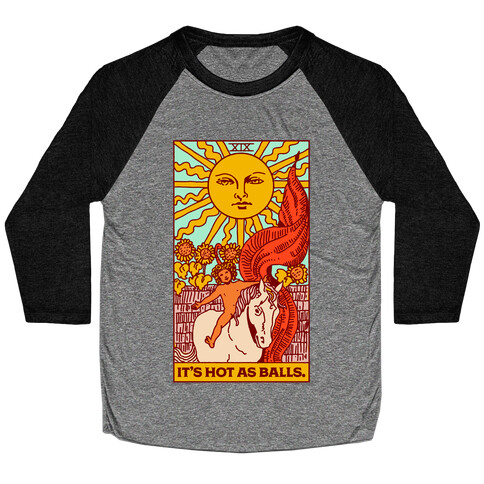 It's Hot As Balls (The Sun Tarot) Baseball Tee