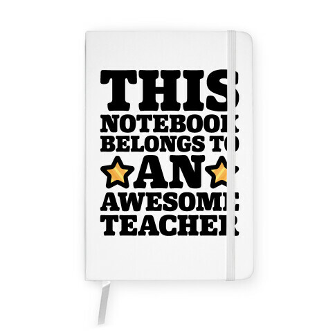 This Notebook Belongs To An Awesome Teacher Notebook