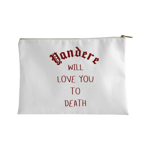 Yandere Will Love You To Death Accessory Bag