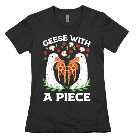 Geese With A Piece Womens T-Shirt