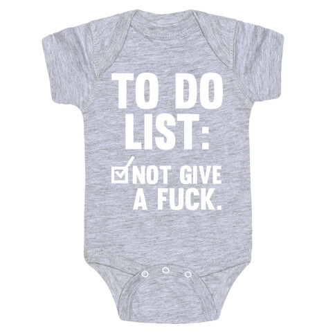 To Do List Not Give a F*** Baby One-Piece