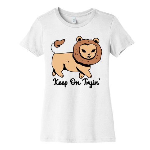 Keep On Trying Lion Womens T-Shirt