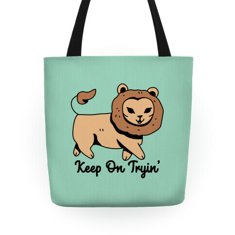 Keep On Trying Lion Tote