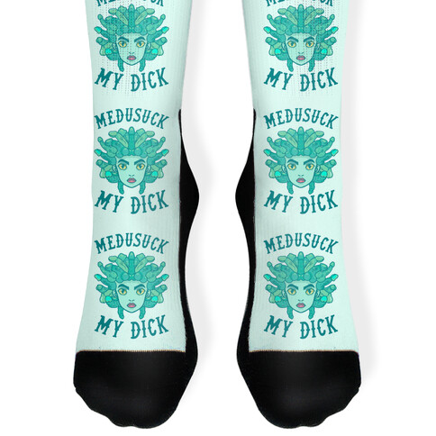 Medusuck My Dick Sock
