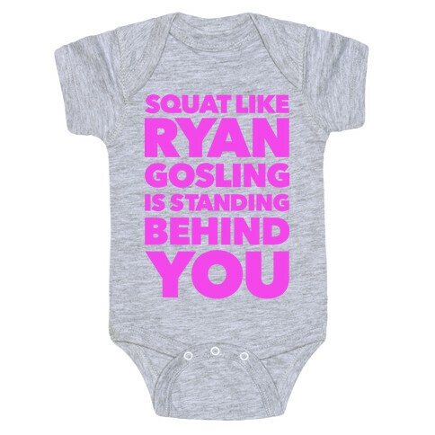 Squat Like Ryan Gosling is Behind You Baby One-Piece