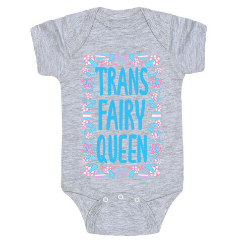 Trans Fairy Queen Baby One-Piece