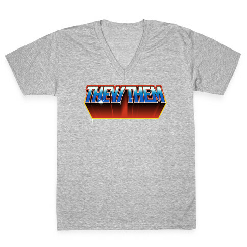 They/Them And The Masters Of The Universe V-Neck Tee Shirt