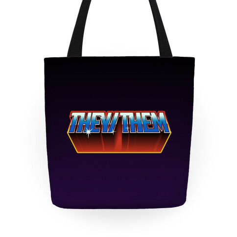 They/Them And The Masters Of The Universe Tote