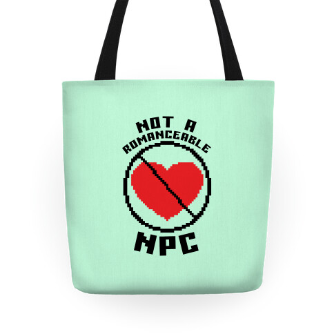 Not A Romanceable NPC Tote