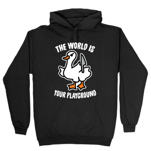 The World is Your Playground Hooded Sweatshirt