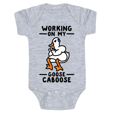 Working On My Goose Caboose Baby One-Piece