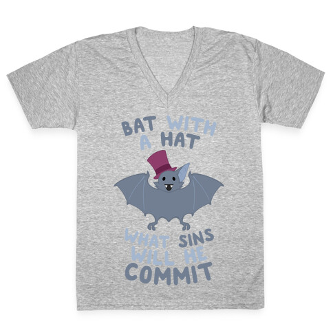 Bat With A Hat What Sins Will He Commit V-Neck Tee Shirt