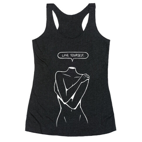 Love Yourself (white) Racerback Tank Top