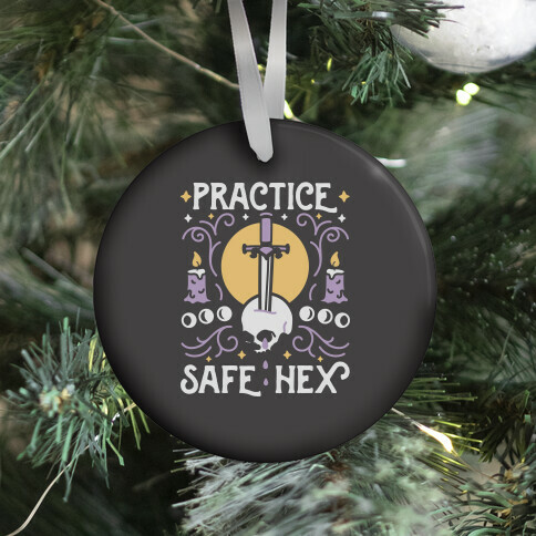 Practice Safe Hex Ornament