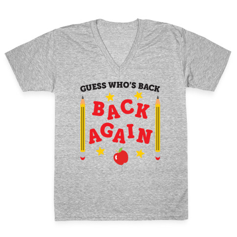 Guess Who's Back - Back To School V-Neck Tee Shirt