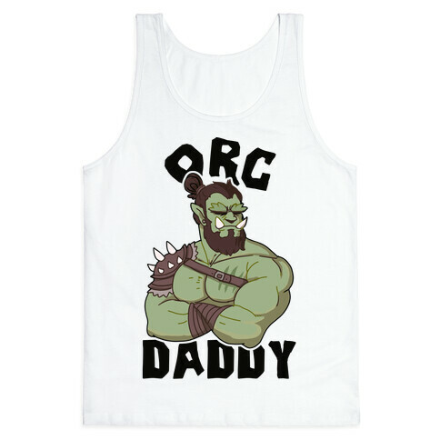 Orc Daddy Tank Top