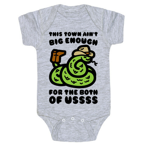 This Town Ain't Big Enough For The Two of Ussss Cowboy Snake Parody Baby One-Piece