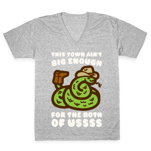 This Town Ain't Big Enough For The Two of Ussss Cowboy Snake Parody V-Neck Tee Shirt