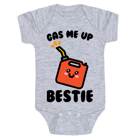 Gas Me Up Bestie Baby One-Piece