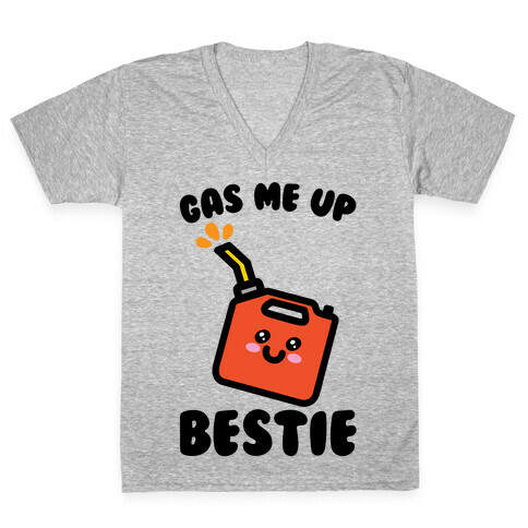 Gas Me Up Bestie V-Neck Tee Shirt