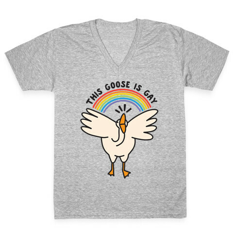 This Goose Is Gay V-Neck Tee Shirt