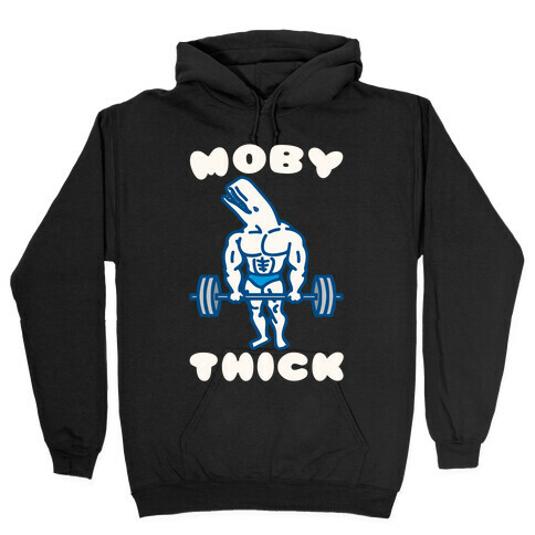 Moby Thick Hooded Sweatshirt